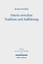 Ostern zwischen Tradition und Aufkl&auml;rung