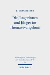 Die J&uuml;ngerinnen und J&uuml;nger im Thomasevangelium
