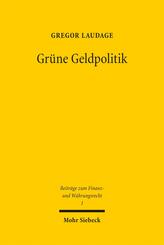 Gr&uuml;ne Geldpolitik