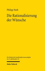 Die Rationalisierung der W&uuml;nsche