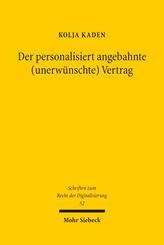 Der personalisiert angebahnte (unerw&uuml;nschte) Vertrag