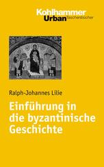 Einf&uuml;hrung in die byzantinische Geschichte