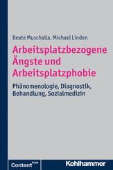 Arbeitsplatzbezogene &Auml;ngste und Arbeitsplatzphobie