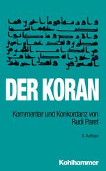Der Koran, Kommentar und Konkordanz