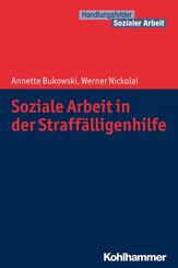 Soziale Arbeit in der Straff&auml;lligenhilfe