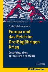 Europa und das Reich im Drei&szlig;igj&auml;hrigen Krieg