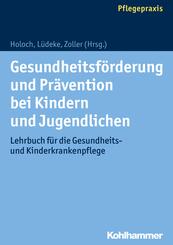 Gesundheitsf&ouml;rderung und Pr&auml;vention bei Kindern und Jugendlichen