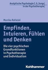Empfinden, Intuieren, F&uuml;hlen und Denken