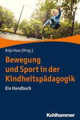 Bewegung und Sport in der Kindheitsp&auml;dagogik
