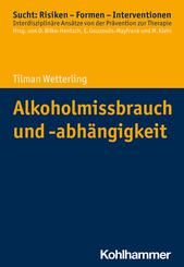 Alkoholmissbrauch und -abh&auml;ngigkeit
