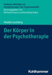 Der K&ouml;rper in der Psychotherapie