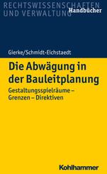 Die Abw&auml;gung in der Bauleitplanung