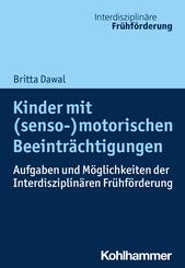 Kinder mit (senso-)motorischen Beeintr&auml;chtigungen