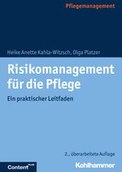 Risikomanagement f&uuml;r die Pflege