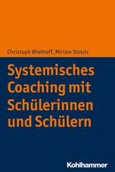 Systemisches Coaching mit Sch&uuml;lerinnen und Sch&uuml;lern