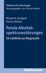 Fetale Alkoholspektrumst&ouml;rungen