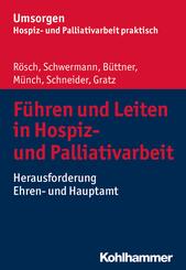F&uuml;hren und Leiten in Hospiz- und Palliativarbeit