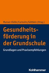 Gesundheitsf&ouml;rderung in der Grundschule