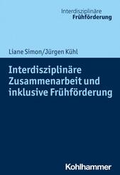 Interdisziplin&auml;re Zusammenarbeit und inklusive Fr&uuml;hf&ouml;rderung