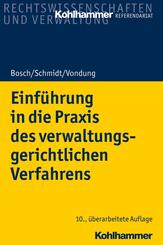 Einf&uuml;hrung in die Praxis des verwaltungsgerichtlichen Verfahrens