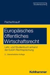 Europ&auml;isches &ouml;ffentliches Wirtschaftsrecht