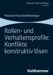 Rollen- und Verhaltensprofile: Konflikte konstruktiv l&ouml;sen