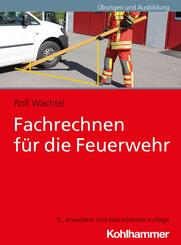 Fachrechnen f&uuml;r die Feuerwehr