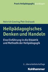 Heilp&auml;dagogisches Denken und Handeln