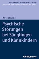 Psychische St&ouml;rungen bei S&auml;uglingen und Kleinkindern
