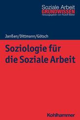 Soziologie f&uuml;r die Soziale Arbeit