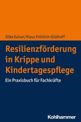 Resilienzf&ouml;rderung in Krippe und Kindertagespflege