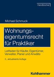 Wohnungseigentumsrecht f&uuml;r Praktiker