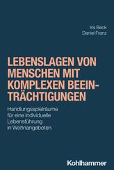 Lebenslagen von Menschen mit komplexen Beeintr&auml;chtigungen