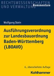 Ausf&uuml;hrungsverordnung zur Landesbauordnung Baden-W&uuml;rttemberg (LBOAVO)