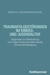 Traumafolgest&ouml;rungen im Kindes- und Jugendalter