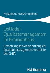 Leitfaden Qualit&auml;tsmanagement im Krankenhaus