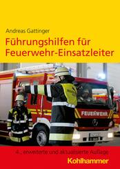 F&uuml;hrungshilfen f&uuml;r Feuerwehr-Einsatzleiter