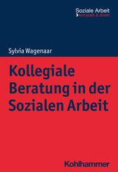 Kollegiale Beratung in der Sozialen Arbeit