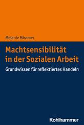 Machtsensibilit&auml;t in der Sozialen Arbeit