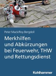 Merkhilfen und Abk&uuml;rzungen bei Feuerwehr, THW und Rettungsdienst