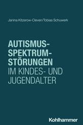 Autismus-Spektrum-St&ouml;rungen im Kindes- und Jugendalter