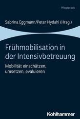 Fr&uuml;hmobilisation in der Intensivbetreuung