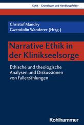 Narrative Ethik in der Klinikseelsorge