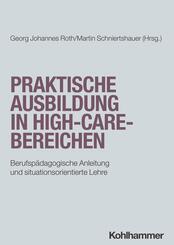 Praktische Ausbildung in High-Care-Bereichen