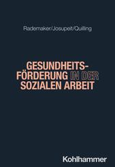 Gesundheitsf&ouml;rderung in der Sozialen Arbeit