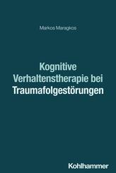 Kognitive Verhaltenstherapie bei Traumafolgest&ouml;rungen