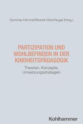 Partizipation und Wohlbefinden in der Kindheitsp&auml;dagogik