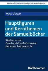 Hauptfiguren und Kernthemen der Samuelb&uuml;cher