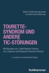 Tourette-Syndrom und andere Tic-St&ouml;rungen