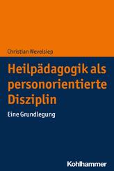 Heilp&auml;dagogik als personorientierte Disziplin